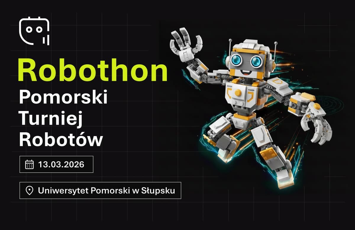 ROBOTHON 2026 – Pomorski Turniej Robotów